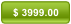 $ 3999.00