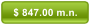 $ 847.00 m.n.