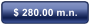 $ 280.00 m.n.