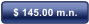 $ 145.00 m.n.