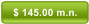 $ 145.00 m.n.