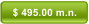 $ 495.00 m.n.