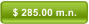 $ 285.00 m.n.