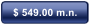 $ 549.00 m.n.