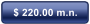 $ 220.00 m.n.