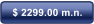 $ 2299.00 m.n.