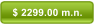 $ 2299.00 m.n.