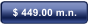 $ 449.00 m.n.