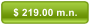 $ 219.00 m.n.