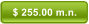 $ 255.00 m.n.