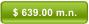 $ 639.00 m.n.