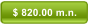 $ 820.00 m.n.