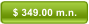$ 349.00 m.n.
