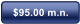 $95.00 m.n.