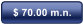 $ 70.00 m.n.