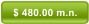 $ 480.00 m.n.