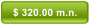 $ 320.00 m.n.