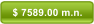 $ 7589.00 m.n.