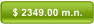 $ 2349.00 m.n.