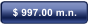 $ 997.00 m.n.