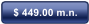 $ 449.00 m.n.